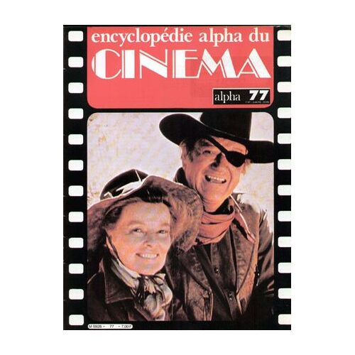 Encyclopedie Alpha Du Cinema  N° 77