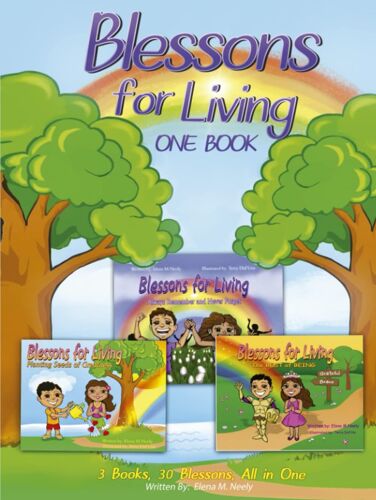 Blessons For Living One Book: 3 Books, 30 Blessons, All In One