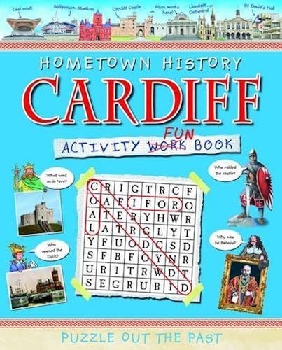 Cardiff Activity Book (Hometown History Activity)