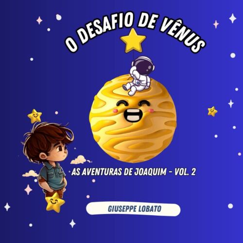 O Desafio De Vênus: As Aventuras De Joaquim - Vol. 2 (Portuguese Edition)
