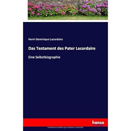 Das Testament Des Pater Lacordaire