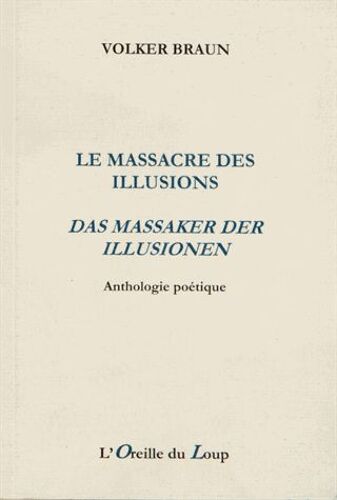 Le Massacre Des Illusions