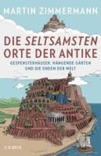 Die Seltsamsten Orte Der Antike