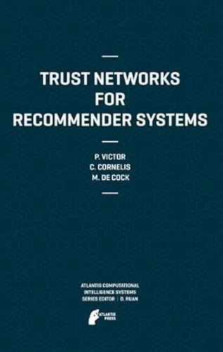 Trust Networks For Recommender Systems