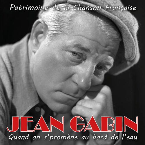 Quand On S¿Promène Au Bord De L'eau (Patrimoine De La Chanson Française)