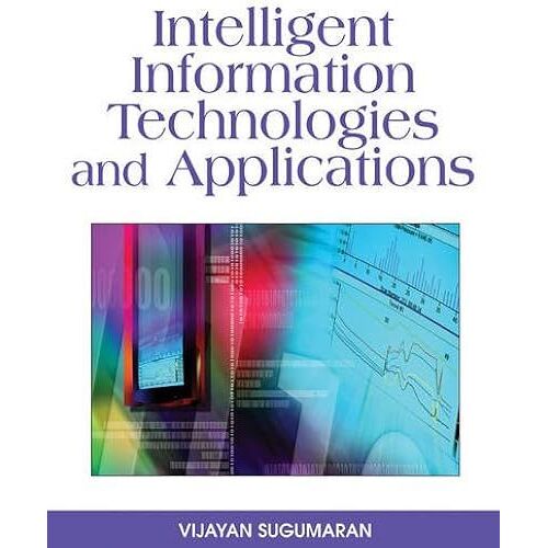 Intelligent Information Technologies And Applications