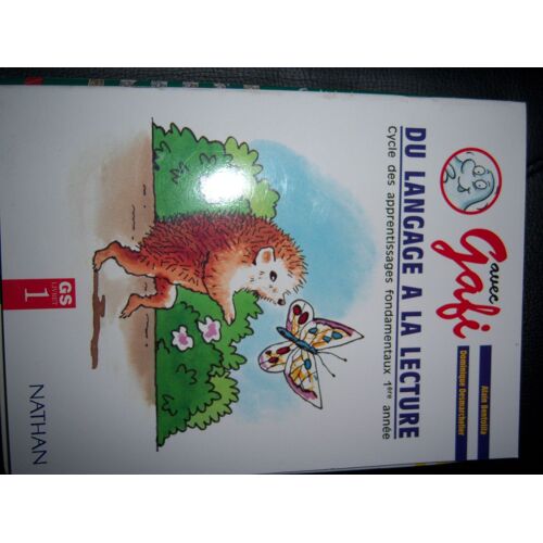 Du Langage A La Lecture - Gs Livret 1, Cycle Des Apprentissages Fondamentaux 1ère Année