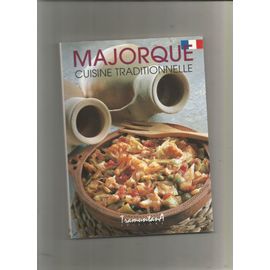 Majorque Cuisine Traditionnelle
