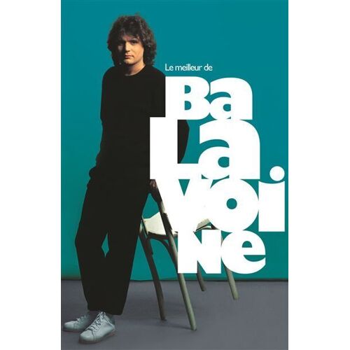 Le Meilleur De Balavoine