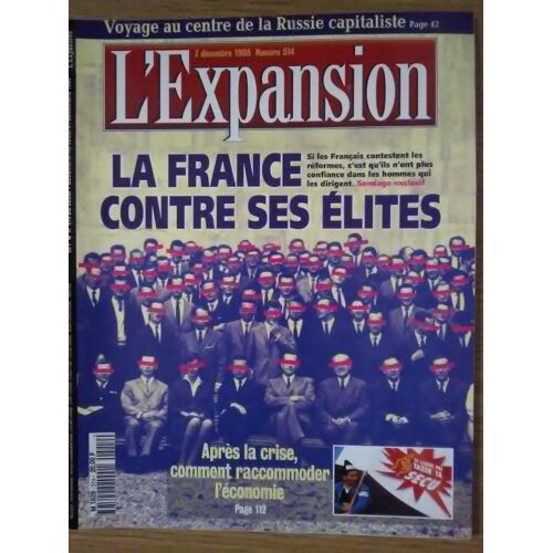 L'expansion N° 514 Du 07/12/1995 - La France Contre Ses Élites