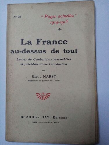 La France Au-Dessus De Tout - "Pages Actuelles" 1914-1915
