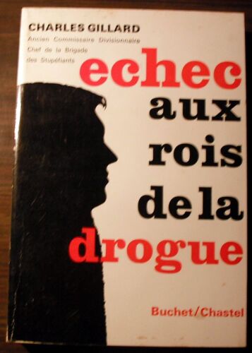 Echec Aux Rois De La Drogue.