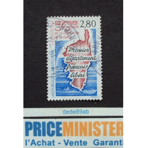 France..2.80 Fr  50ème Anniversaire De La Libération De La Corse. "Premier Département Français Libéré". Oblitéré.