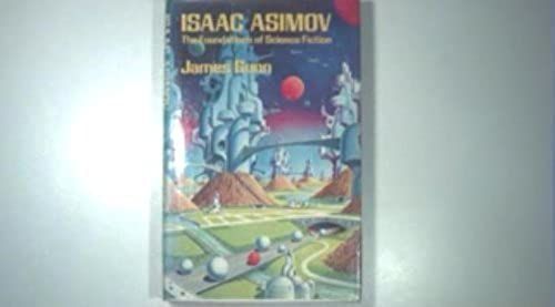 Isaac Asimov: The Foundations Of Science Fiction (Science Fiction Writers)