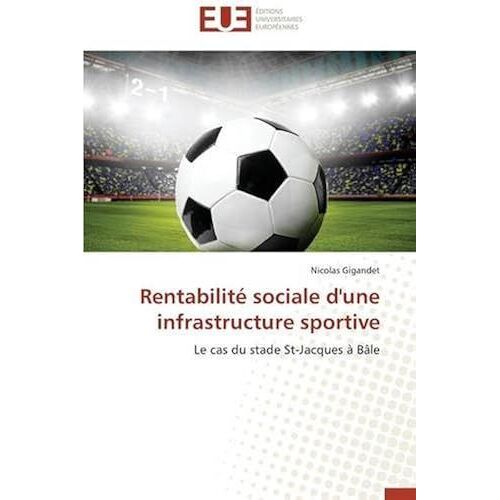 Rentabilité Sociale D'une Infrastructure Sportive
