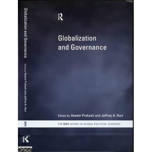 Globalization And Governance (Ripe Series In Global Political Economy)