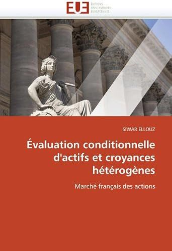 Évaluation Conditionnelle D''actifs Et Croyances Hétérogènes