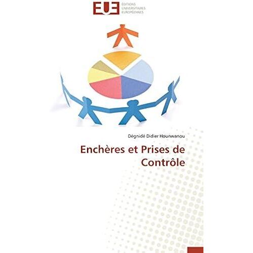 Enchères Et Prises De Contrôle (Omn.Univ.Europ.)