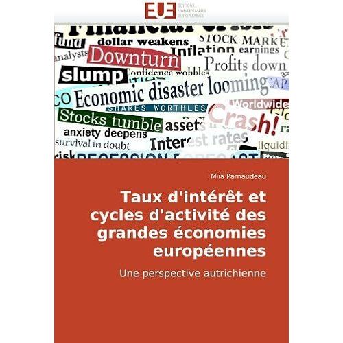 Taux D''intérêt Et Cycles D''activité Des Grandes Économies Européennes