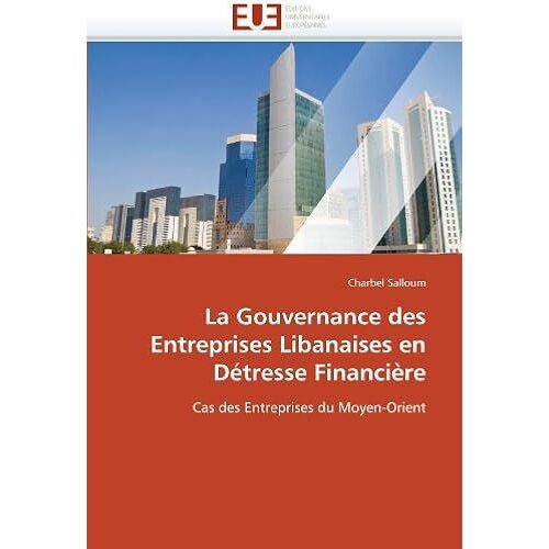 La Gouvernance Des Entreprises Libanaises En Détresse Financière