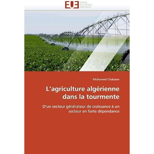 L'agriculture Algérienne Dans La Tourmente