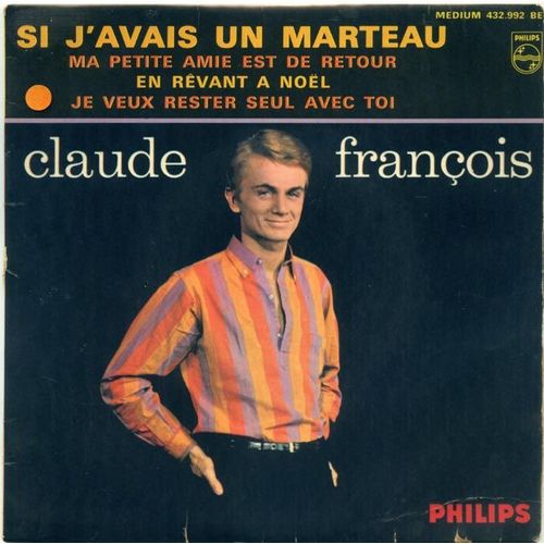 Si J'avais Un Marteau- Ma Petite Amie Est De Retour- En Revant De Noël- Je Veux Rester Seul Avec Toi