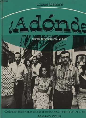 Adonde ? Grands Commencants 2e Livre