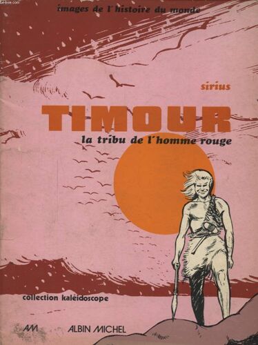 Timour La Tribu De L Homme Rouge