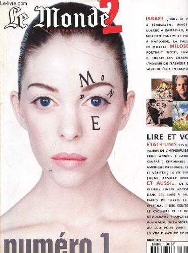 Le Monde 2 / Numero 1 / Novembre 2000 / Israel - Milosevic - Etats-Unis - De Gaulle Intime - Tintin Antisemite Etc...