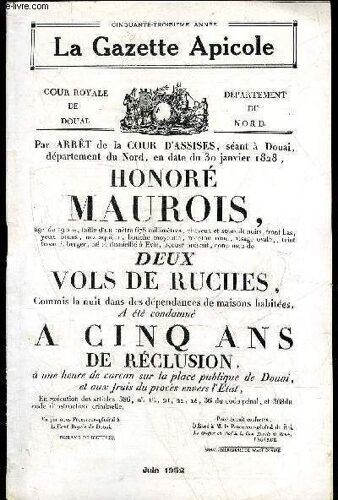 La Gazette Apicole N° 546 - Origine De L¿Acide Formique Chez Les Abeilles (Louis Roussy)Normalisation Des Ruches (Pierre Mauranne) .Les Vols De Ruches Le Vol De L¿Abeille (Docteur René ...