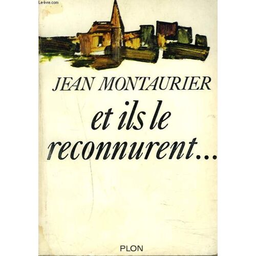 Et Ils Reconnurent...