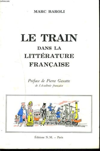 Le Train Dans La Litterature Francaise.