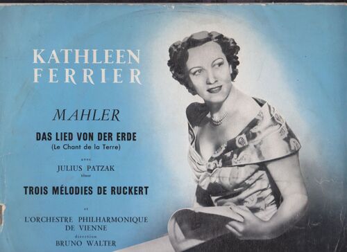 Malher - Das Lied Von Der Erde - Trois Medodies De Ruckert - Ich Bin Der Welt Abhanden Gekommen - Ich Atmet' Einen Lindenduft - Um Mitternacht