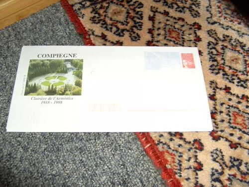 3 Enveloppes Pré-Timbrées "Clairière De L' Armistice" 1918 - 1998