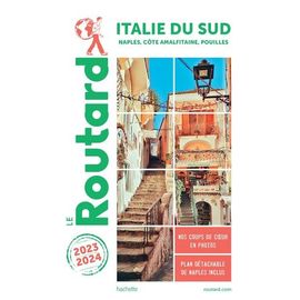 Italie Du Sud - Naples, Côte Amalfitaine, Pouilles (1 Plan Détachable) - Guide Du Routard 2023-2024