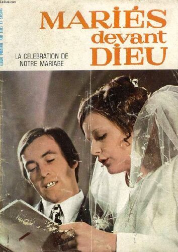 Maries Devant Dieu, La Celebration De Notre Mariage