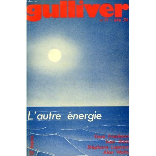 Gulliver, N° 11, Ete 1974, L'autre Energie