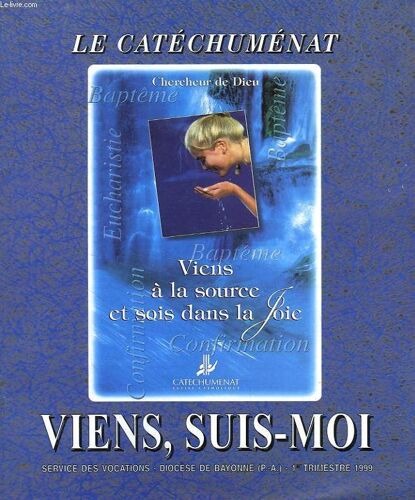 Viens, Suis-Moi, 1er Trim. 1999