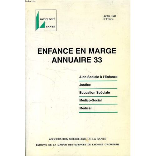 Enfance En Marge, Annuaire 33