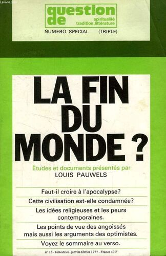 Question De, N° Special (Triple) 16, Jan.-Fev. 1977, La Fin Du Monde ?