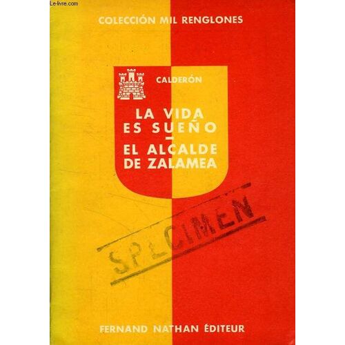 La Vida Es Sueño, El Alcalde De Zalamaea