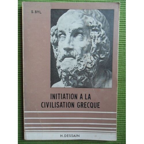 Initiation À La Civilisation Grecque - 1ere Partie