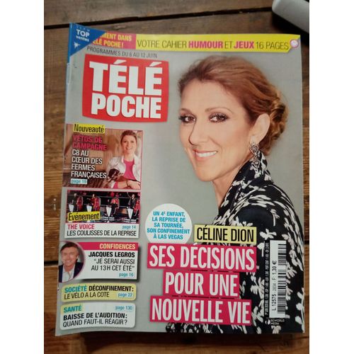 Tele Poche 2834 Du 6 Juin 2020 Celine Dion Vetos De Campagne The Voice J Legros