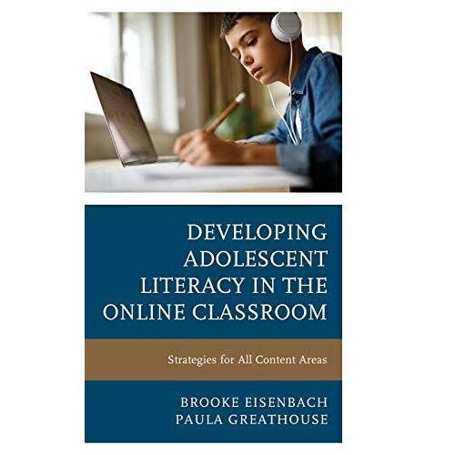 Developing Adolescent Literacy In The Online Classroom