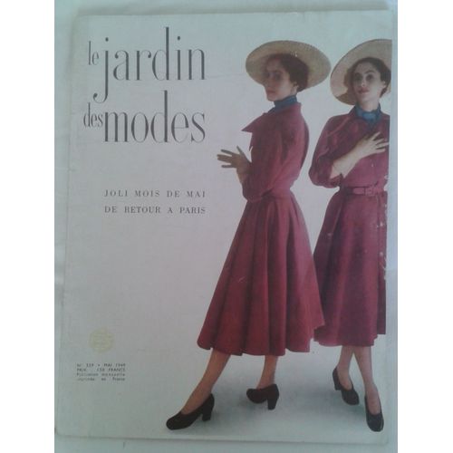 Le Jardin Des Modes  N° 329 : Joli Mois De Mai De Retour À Paris