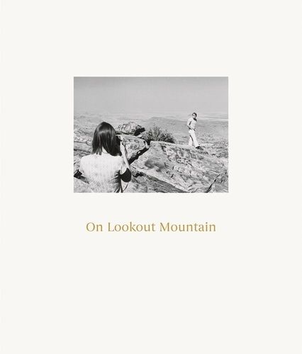 Robert Adams - On Lookout Mountain