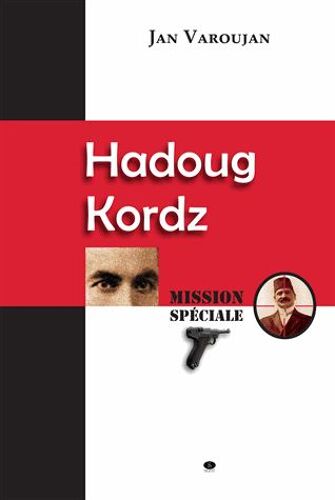 Hadoug Kordz - Mission Spéciale
