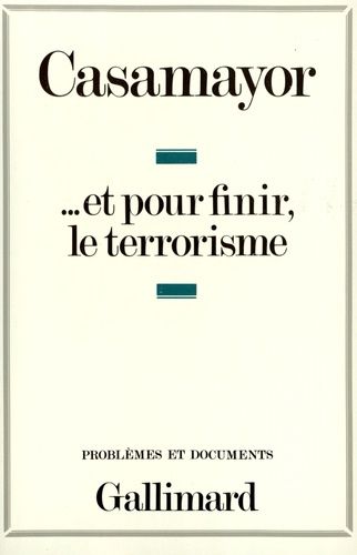 Et Pour Finir, Le Terrorisme