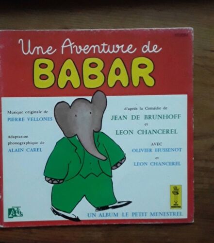 Une Aventure De Babar. Le Petit Ménestrel. Brunhoff