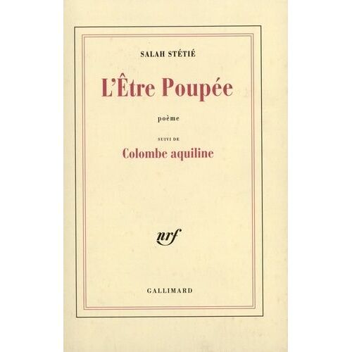 L'être Poupée - Suivi De Colombe Aquiline
